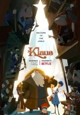Klaus (2019) มหัศจรรย์ตำนานคริสต์มาส ดูหนังออนไลน์ HD