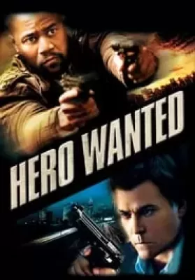 Hero Wanted (2008) หมายหัวล่า…ฮีโร่แค้นระห่ำ ดูหนังออนไลน์ HD