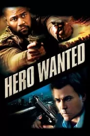 Hero Wanted (2008) หมายหัวล่า…ฮีโร่แค้นระห่ำ ดูหนังออนไลน์ HD