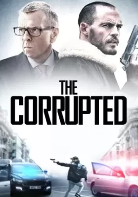 The Corrupted (2019) ผู้เสียหาย ดูหนังออนไลน์ HD