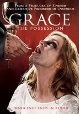 Grace (2014) สิงนรกสูบวิญญาณ ดูหนังออนไลน์ HD