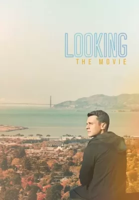 Looking The Movie (2016) ดูหนังออนไลน์ HD