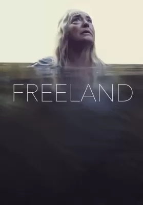 Freeland (2020) ดูหนังออนไลน์ HD