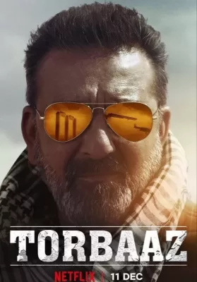 Torbaaz (2020) หัวใจไม่ยอมล้ม | Netflix ดูหนังออนไลน์ HD