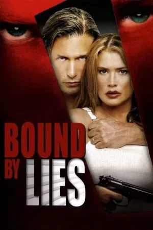 Bound by Lies (2005) ดูหนังออนไลน์ HD