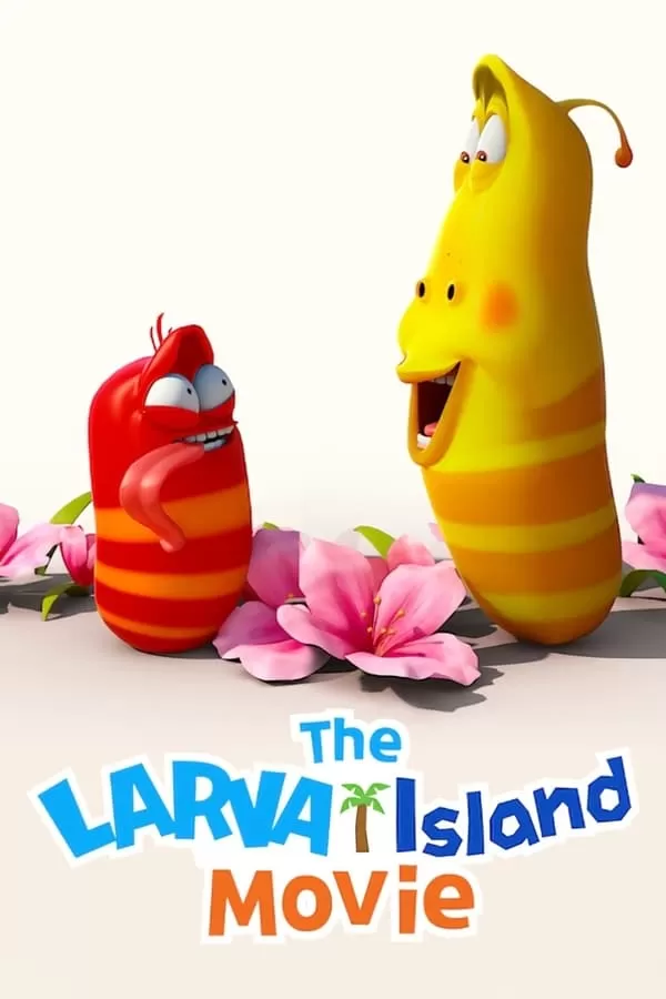The Larva Island Movie (2020) ลาร์วาผจญภัยบนเกาะหรรษา (เดอะ มูฟวี่) ดูหนังออนไลน์ HD