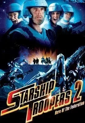 Starship Troopers 2- Hero of the Federation (2004) สงครามหมื่นขาล่าล้างจักรวาล 2 ดูหนังออนไลน์ HD
