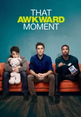That Awkward Moment หนึ่ง ส่อง ซั่ม เอาวะ เลิกโสด (2014) ดูหนังออนไลน์ HD