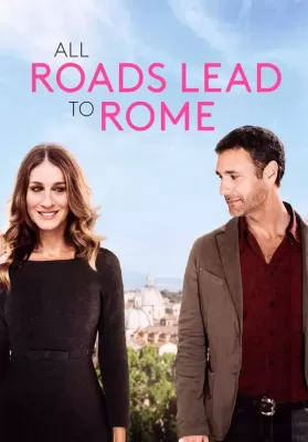 All Roads Lead to Rome (2015) รักยุ่งยุ่ง พุ่งไปโรม ดูหนังออนไลน์ HD