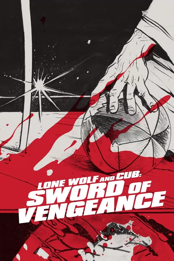 Lone Wolf and Cub Sword of Vengeance (1972) ซามูไรพ่อลูกอ่อน 1 ดูหนังออนไลน์ HD
