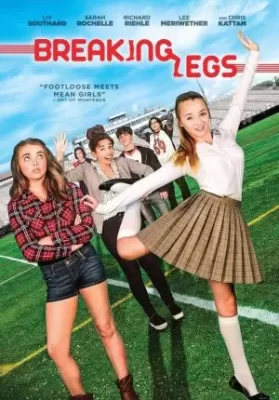 Breaking Legs (2017) ขาหักเพราะรักเธอ ดูหนังออนไลน์ HD