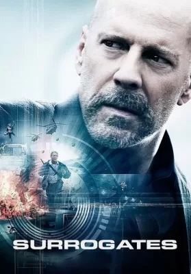 Surrogates (2009) คนอึดฝ่านรกโคลนนิ่ง ดูหนังออนไลน์ HD