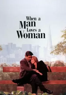 When a Man Loves a Woman (1994) จะขอรักเธอตราบหัวใจยังมีอยู่ ดูหนังออนไลน์ HD