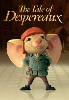 The Tale of Despereaux (2008) เดเปอโร…รักยิ่งใหญ่จากใจดวงเล็ก ดูหนังออนไลน์ HD