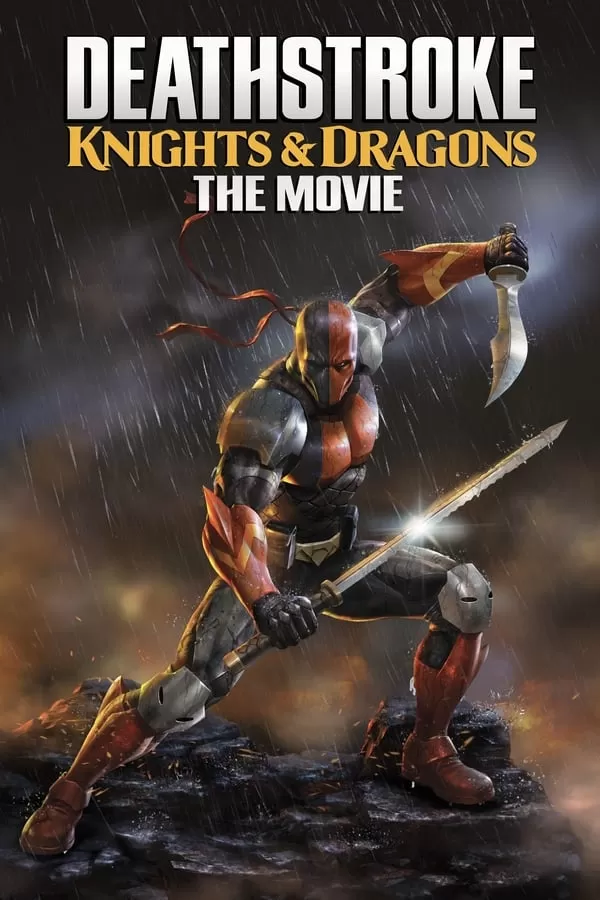 Deathstroke Knights and Dragons The Movie (2020) ดูหนังออนไลน์ HD