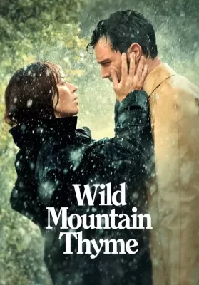 Wild Mountain Thyme (2020) มรดกรักแห่งขุนเขา ดูหนังออนไลน์ HD