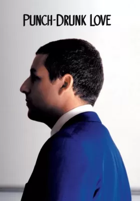 Punch Drunk Love (2002) พั้น ดรั้งค์ เลิฟ ขอเมารักให้หัวปักหัวปำ ดูหนังออนไลน์ HD