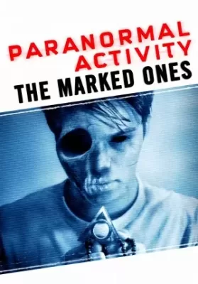 Paranormal Activity: The Marked Ones (2014) เรียลลิตี้ ขนหัวลุก: เป้าหมายปีศาจ ดูหนังออนไลน์ HD
