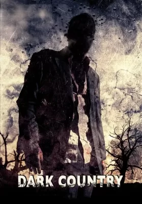 Dark Country (2009) เมืองแปลก คนนรกเดือด ดูหนังออนไลน์ HD