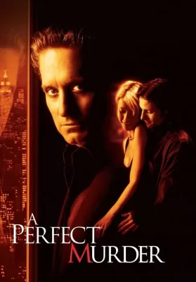 A Perfect Murder (1998) เจ็บหรือตายอันตรายเท่ากัน ดูหนังออนไลน์ HD