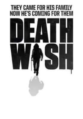 Death Wish (2018) นักฆ่าโคตรอึด ดูหนังออนไลน์ HD