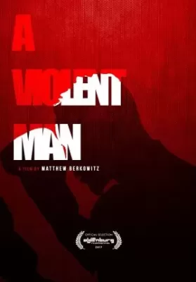 A Violent Man (2017) พากย์ไทย ดูหนังออนไลน์ HD