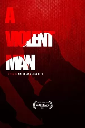 A Violent Man (2017) พากย์ไทย ดูหนังออนไลน์ HD