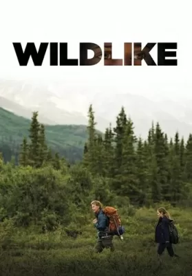 Wildlike (2014) [ซับไทย] ดูหนังออนไลน์ HD