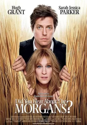 Did You Hear About The Morgans (2009) ไฮโซมอแกนโกบ้านนา ดูหนังออนไลน์ HD
