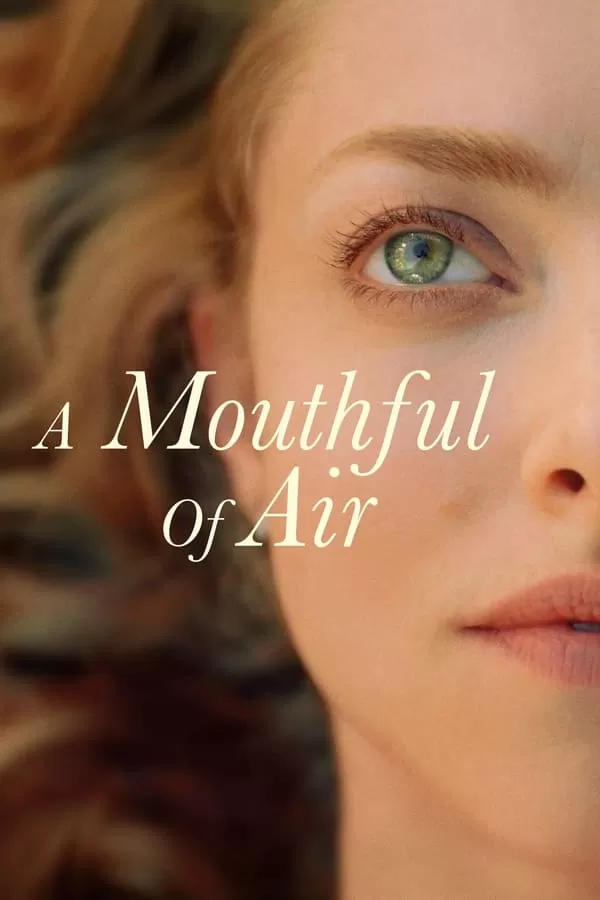 A Mouthful of Air (2021) ดูหนังออนไลน์ HD