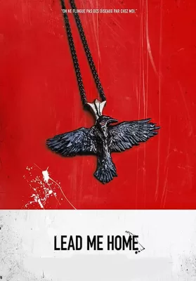 Lead Me Home (2021) ดูหนังออนไลน์ HD
