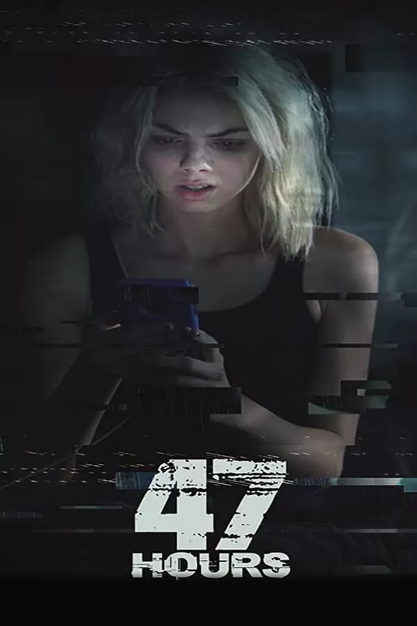 47 Hours (2019) ดูหนังออนไลน์ HD