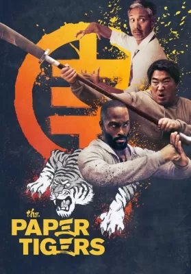 The Paper Tigers (2020) แก๊งสามพยัคฆ์เสือกระดาษ ดูหนังออนไลน์ HD