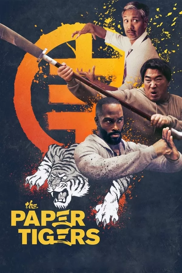 The Paper Tigers (2020) แก๊งสามพยัคฆ์เสือกระดาษ ดูหนังออนไลน์ HD