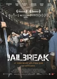 Jailbreak (2017) แหกคุกแดนนรก (ซับไทย From Netflix) ดูหนังออนไลน์ HD