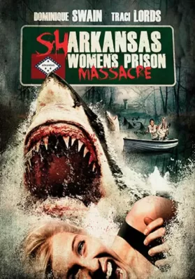 Sharkansas Women s Prison Massacre (2015) อสูรฉลามกัดคุกแตก ดูหนังออนไลน์ HD