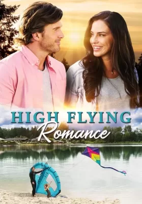 High Flying Romance (2021) บรรยายไทย ดูหนังออนไลน์ HD