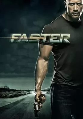 Faster (2010) ฝังแค้นแรงระห่ำนรก ดูหนังออนไลน์ HD