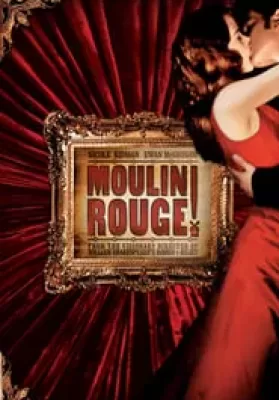 Moulin Rouge! (2001) มูแลงรูจ! ดูหนังออนไลน์ HD