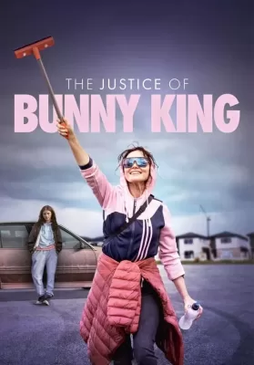 The Justice of Bunny King (2021) ดูหนังออนไลน์ HD