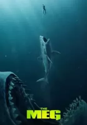 The Meg (2018) เม็ก โคตรหลามพันล้านปี ดูหนังออนไลน์ HD