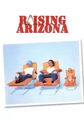 Raising Arizona Raising Arizona ดูหนังออนไลน์ HD