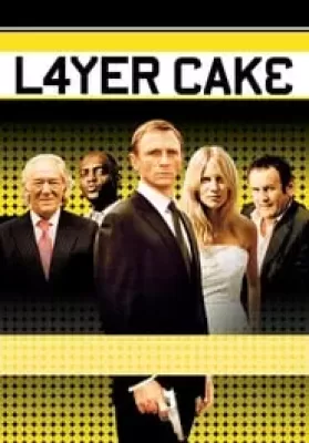 Layer Cake (2004) คนอย่างข้าดวงพาดับ ดูหนังออนไลน์ HD