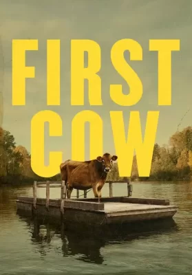 First Cow (2019) ดูหนังออนไลน์ HD