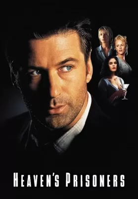 Heaven’s Prisoners (1996) อัดเหลี่ยมกระแทกอด ดูหนังออนไลน์ HD