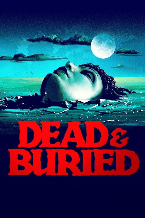 Dead & Buried (1981) ดูหนังออนไลน์ HD
