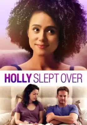 Holly Slept Over (2020) ฮอลลี่คนชอบนอน ดูหนังออนไลน์ HD