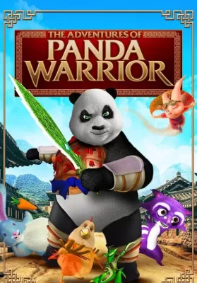 The Adventures of Panda Warrior (2012) นักรบแพนด้าผ่าภพมหัศจรรย์ ดูหนังออนไลน์ HD