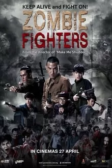 กัดกระชากเกรียน (2017) Zombie Fighters ดูหนังออนไลน์ HD