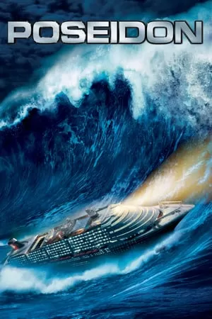 Poseidon (2006) มหาวิบัติเรือยักษ์ ดูหนังออนไลน์ HD